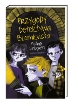 PRZYGODY DETEKTYWA BLOMKVISTA LINDGREN NOWA 