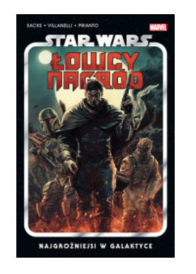 STAR WARS ŁOWCY NAGRÓD SACKS PRIANTO NOWA 