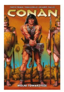 CONAN WOLNI TOWARZYSZE TOM 4 TRUMAN NOWA 
