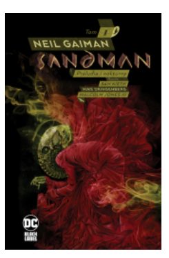 SANDMAN PRELUDIA I NOKTURNY TOM 1 GAIMAN NOWA 