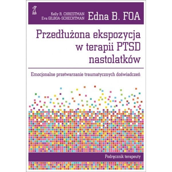 PRZEDŁUŻONA EKSPOZYCJA W TERAPII PTSD FOA NOWA