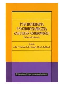 PSYCHOTERAPIA PSYCHODYNAMICZNA ZABURZEŃ  GABBARD 