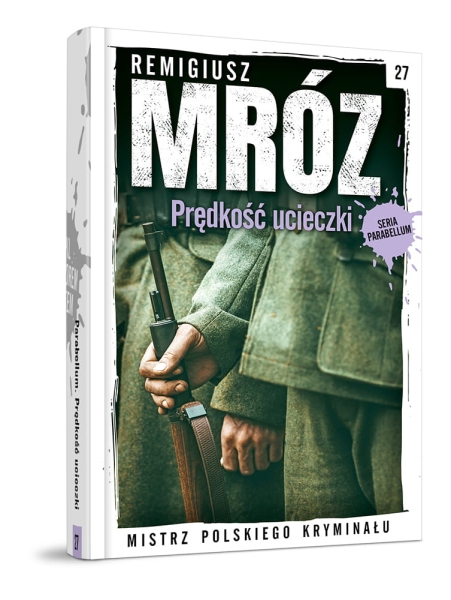 PRĘDKOŚĆ UCIECZKI PARABELLUM REMIGIUSZ MRÓZ NOWA 