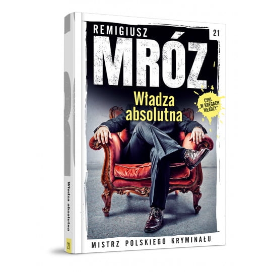 WŁADZA ABSOLUTNA W KRĘGACH WŁADZY R MRÓZ NOWA 