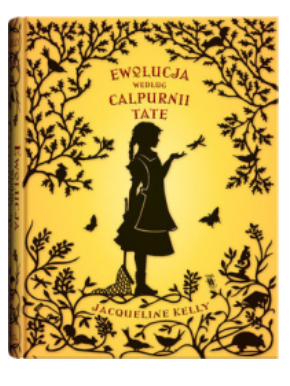 EWOLUCJA WEDŁUG CALPURNII TATE KELLY NOWA 