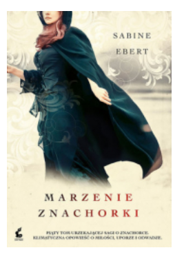 MARZENIE ZNACHORKI SABINE EBERT NOWA 