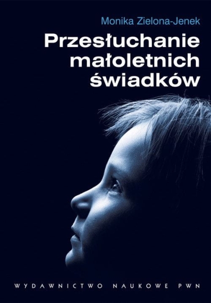 PRZESŁUCHANIE MAŁOLETNICH ŚWIADKÓW ZIELONA-JENEK 