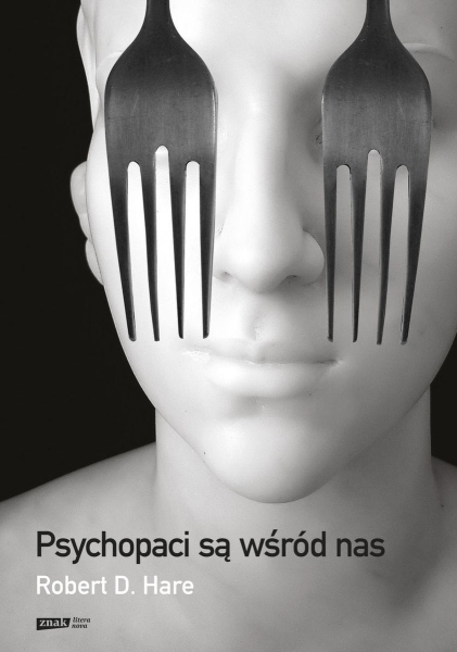 PSYCHOPACI SĄ WŚRÓD NAS HARE ROBERT NOWA