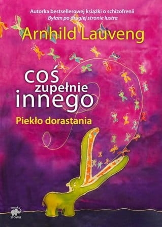 COŚ ZUPEŁNIE INNEGO PIEKŁO DORASTANIA LAUVENG NOWA