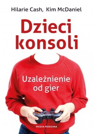 DZIECI KONSOLI HILARIE CASH KIM MCDANIEL NOWA