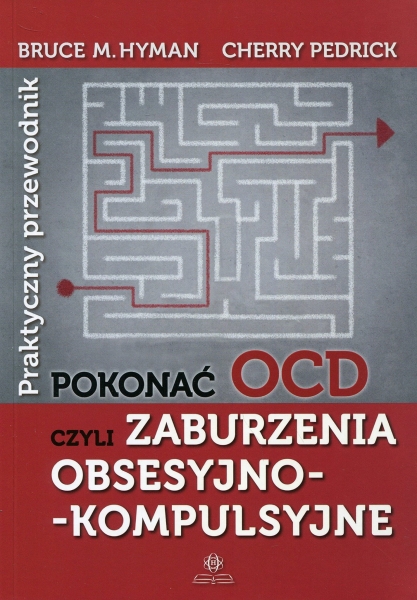 POKONAĆ OCD CZYLI ZABURZENIA HYMAN EDRICK NOWA