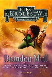 PIĘĆ KRÓLESTW TOM 1 ŁUPIEŻCY NIEBIOS BRANDON MULL   