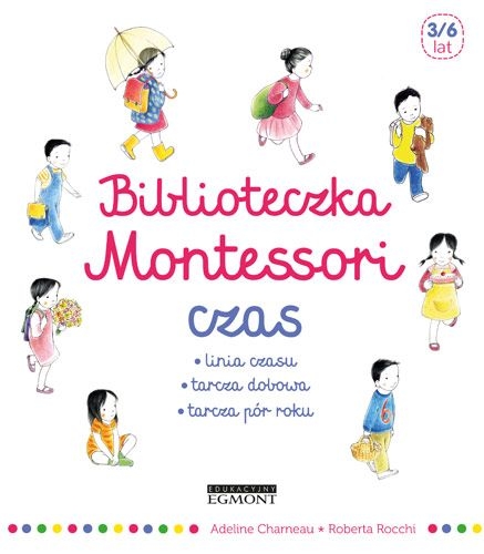 BIBLIOTECZKA MONTESSORI CZAS CHARNEAU ROCCHI NOWA