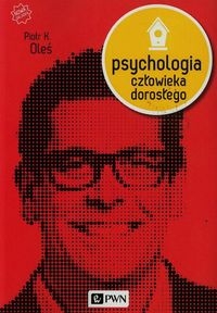 PSYCHOLOGIA CZŁOWIEKA DOROSŁEGO CIĄGŁOŚĆ  OLEŚ 