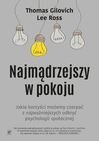 NAJMĄDRZEJSZY W POKOJU ROSS GILOVICH NOWA