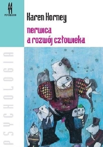 NERWICA A ROZWÓJ CZŁOWIEKA HORNEY KAREN NOWA
