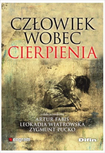 CZŁOWIEK WOBEC CIERPIENIA A FABIŚ L WIATROWSKA NOWA