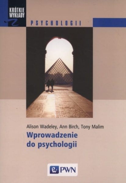 WPROWADZENIE DO PSYCHOLOGII BIRCH MALIM WADELEY
