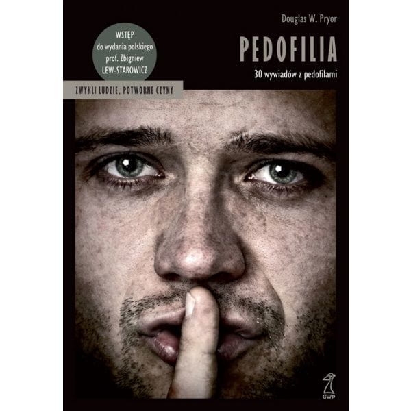  PEDOFILIA 30 WYWIADÓW Z PEDOFILAMI  PRYOR NOWA