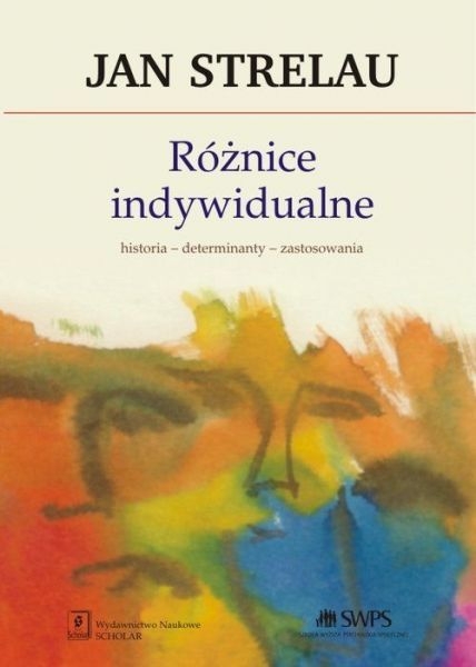 RÓŻNICE INDYWIDUALNE HISTORIA DETERMINANTY STRELAU