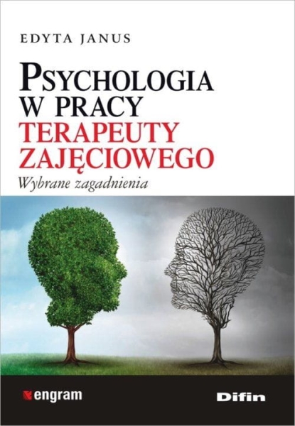 PSYCHOLOGIA W PRACY TERAPEUTY  E JANUS NOWA