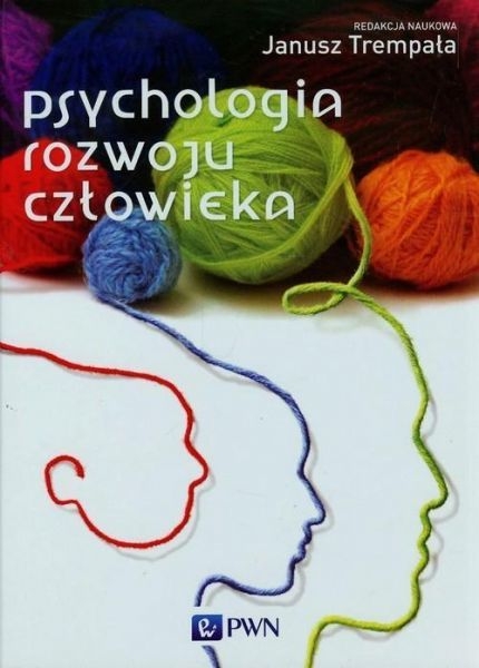 PSYCHOLOGIA ROZWOJU CZŁOWIEKA J TREMPAŁA NOWA