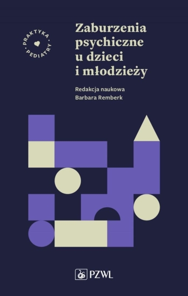 ZABURZENIA PSYCHICZNE U DZIECI I MŁODZIEŻY REMBERK