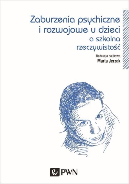 ZABURZENIA PSYCHICZNE I ROZWOJOWE U DZIECI JERZAK