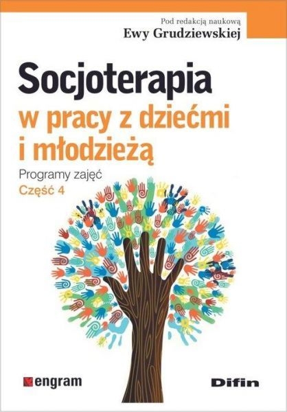 SOCJOTERAPIA W PRACY Z DZIEĆMI MŁODZIEŻĄ GRUDZIEWSKA 