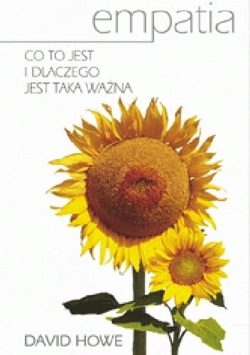EMPATIA CO TO JEST I DLACZEGO JEST TAKA WAŻNA HOWE