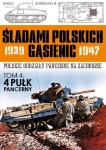 ŚLADAMI POLSKICH GĄSIENIC 1939-1947 PUŁK PANCERNY 4 