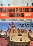 ŚLADAMI POLSKICH GĄSIENIC 1939-47 TOM 12  12 PUŁK