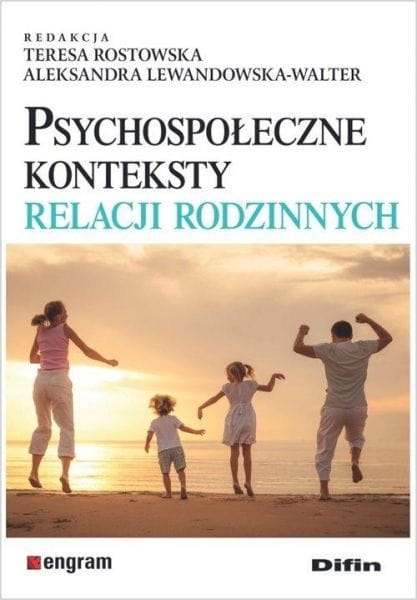 PSYCHOSPOŁECZNE KONTEKSTY RELACJI  ROSTOWSKA NOWA