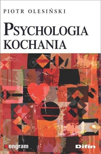 PSYCHOLOGIA KOCHANIA OLESIŃSKI PIOTR NOWA