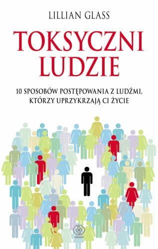 TOKSYCZNI LUDZIE   GLASS LILLIAN NOWA