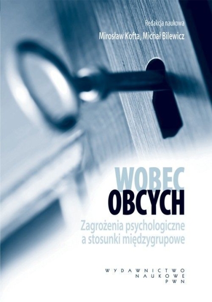 WOBEC OBCYCH ZAGROŻENIA PSYCHOLOGICZNE BILEWICZ