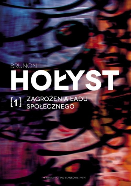 ZAGROŻENIA ŁADU SPOŁECZNEGO T 1 B   HOŁYST NOWA