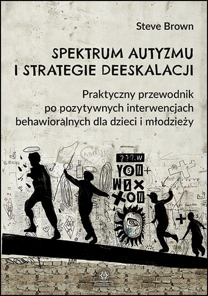 SPEKTRUM AUTYZMU I STRATEGIE DEESKALACJI BROWN NOWA