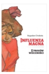INFLUEENZA MAGNA BOGUSŁAW CHRABOTA NOWA