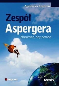 ZESPÓŁ ASPERGERA ZROZUMIEĆ ABY POMÓC KOZDROŃ NOWA
