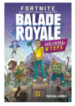 FORTNITE BALLADE ROYALE KRÓLEWSKA WYSPA LAVOREL NOWA