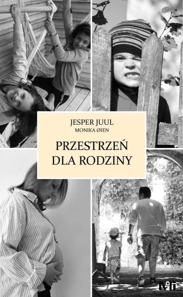 PRZESTRZEŃ DLA RODZINY   JESPAER JUUL NOWA