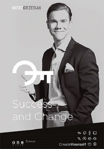 SUCCESS AND CHANGE   MATEUSZ GRZESIAK NOWA