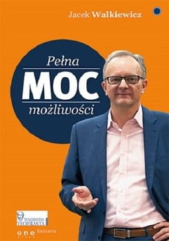 PEŁNA MOC MOŻLIWOŚCI J WALKIEWICZ NOWA