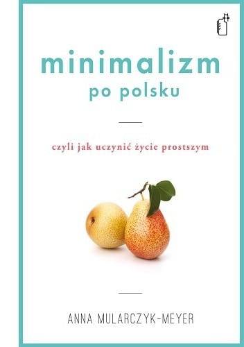 MINIMALIZM PO POLSKU   MULARCZYK-MEYER NOWA