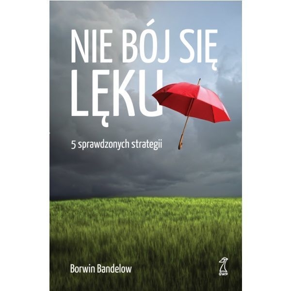 NIE BÓJ SIĘ LĘKU BANDELOW BORWIN NOWA