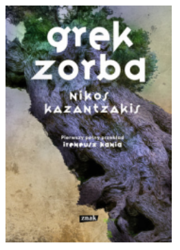 GREK ZORBA NIKOS KAZANTZAKIS NOWA 
