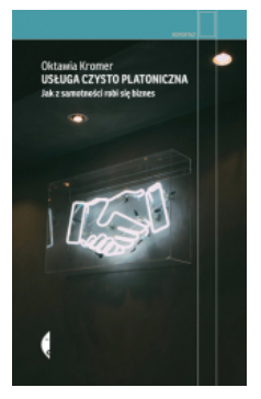 USŁUGA CZYSTO PLATONICZNA OKTAWIA KROMER NOWA