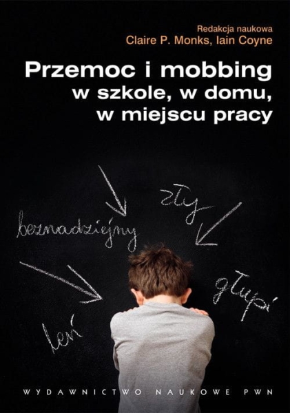 PRZEMOC I MOBBING  W SZKOLE W DOMU W PRACY NOWA