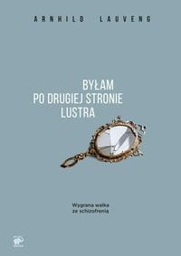 BYŁAM PO DRUGIEJ STRONIE LUSTRA A LAUVENG NOWA